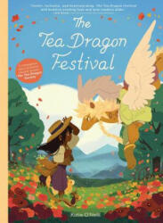 Tea Dragon Festival - Katie O'Neill (ISBN: 9781620106556)
