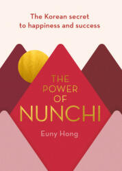 Power of Nunchi - Euny Hong (ISBN: 9781786331809)
