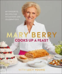 Mary Berry Cooks Up A Feast - Lucy Young, Mary Berry (ISBN: 9780241393529)