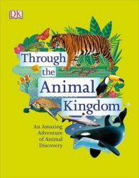 Through the Animal Kingdom (ISBN: 9780241355442)