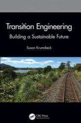 Transition Engineering - Susan Krumdieck (ISBN: 9780367341268)