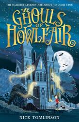 Ghouls of Howlfair - Nick Tomlinson (ISBN: 9781406386684)