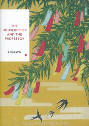 Housekeeper and the Professor (Vintage Classics Japanese Series) - Yoko Ogawa (ISBN: 9781784875442)