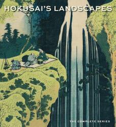 Hokusai's Landscapes: The Complete Series (ISBN: 9780878468669)