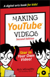 Making YouTube Videos - Nick Willoughby (ISBN: 9781119641506)