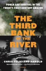 Third Bank of the River (ISBN: 9781250098931)