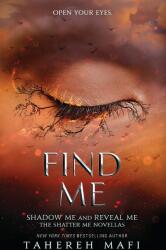 Find Me - Tahereh Mafi (ISBN: 9781405297714)