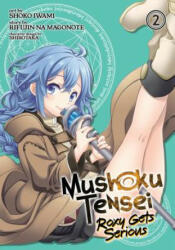 Mushoku Tensei: Roxy Gets Serious Vol. 2 - Rifujin Na Magonote, Shoko Iwami (ISBN: 9781642756937)