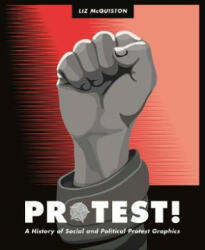 Protest! - Liz McQuiston (ISBN: 9780711241299)