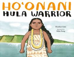 Ho'onani: Hula Warrior (ISBN: 9780735264496)
