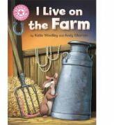 Reading Champion: I Live on the Farm - Pink 1B (ISBN: 9781445167497)