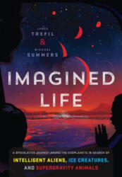 Imagined Life - James Trefil, Michael Summers (ISBN: 9781588346643)