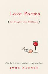 Love Poems For People With Children (ISBN: 9780593085240)