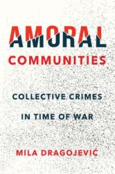 Amoral Communities (ISBN: 9781501739828)