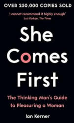 She Comes First - Ian Kerner (ISBN: 9781788164030)