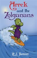 Arrek and the Zolganans (ISBN: 9781912021109)