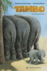 Tambo, der kleine Elefant - Henrike Wilson, Stephanie Schneider (ISBN: 9783836958776)