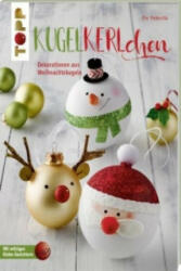 Kugelkerlchen zu Weihnachten - Pia Pedevilla (ISBN: 9783772442315)