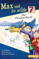 Max und die wilde 7 3. Die Drachen-Bande - Lisa-Marie Dickreiter, Winfried Oelsner, Ute Krause (ISBN: 9783841505194)