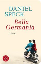 Bella Germania - Daniel Speck (ISBN: 9783596521807)