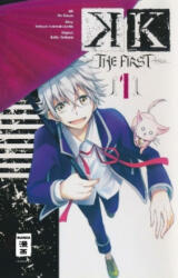 K - The First - 01 - Rin Kimura, Hideyuki Furuhashi, GoRA, GoHands, Cordelia Suzuki (ISBN: 9783770499304)