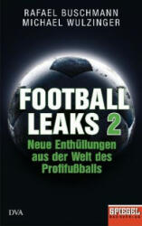 Football Leaks 2 - Rafael Buschmann, Michael Wulzinger (ISBN: 9783421048271)