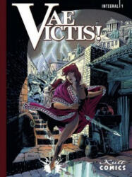 Vae Victis! Integral. Bd. 1 - Simon Rocca, Jean-Yves Mitton (ISBN: 9783946722656)