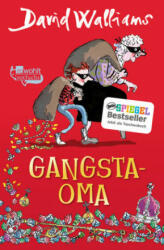 Gangsta-Oma - David Walliams, Tony Ross, Salah Naoura (ISBN: 9783499217951)