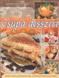 Csupa desszert /Könnyű finomság pillanatok alatt (2007)