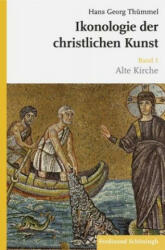 Ikonologie der christlichen Kunst - Hans Georg Thümmel (ISBN: 9783506792372)