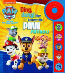 PAW Patrol - Ding, dong! Hier kommt die PAW Patrol - Soundbuch (ISBN: 9781503747371)