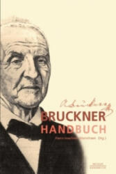 Bruckner-Handbuch - Hans-Joachim Hinrichsen (2010)