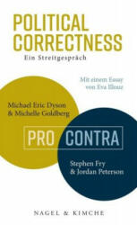 Political Correctness - Michael Eric Dyson, Michelle Goldberg, Stephen Fry, Jordan Peterson, Jürgen Neubauer (ISBN: 9783312011421)