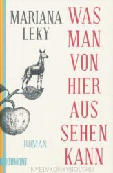 Mariana Leky: Was man von hier aus sehen kann (ISBN: 9783832164577)