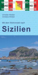 Mit dem Wohnmobil nach Sizilien - Hubert Kügler, Gudrun Kügler (ISBN: 9783869034058)
