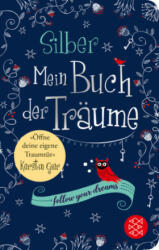 Silber - Mein Buch der Träume - Kerstin Gier (ISBN: 9783596522941)
