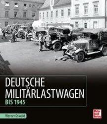 Deutsche Militärlastwagen (ISBN: 9783613042162)
