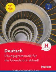 Ubungsgrammatik fur die Grundstufe - aktuell - Buch mit Online Test - Anneli Billina, Monika Reimann (ISBN: 9783191174484)