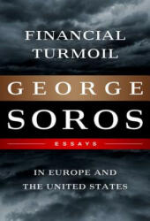 Financial Turmoil in Europe and the United States - George Soros (2012)