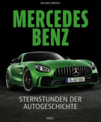 Mercedes-Benz - Roland Löwisch (ISBN: 9783958439405)