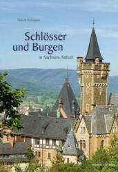 Schlösser und Burgen in Sachsen-Anhalt - Henrik Bollmann (ISBN: 9783963112249)