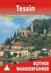 Tessin - Zwischen Gotthard und Luganer See túrakalauz Bergverlag Rother német RO 4078 (2011)