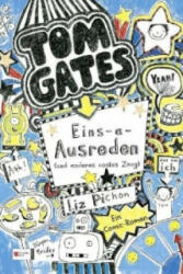 Tom Gates - Eins-a-Ausreden (und anderes cooles Zeug) - Liz Pichon, Verena Kilchling (2012)