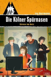 Die Kölner Spürnasen: Stress im Netz - Isa Herrmann (ISBN: 9783937795614)
