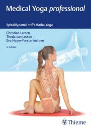 Medical Yoga Professional - Christian Larsen, Theda van Lessen, Eva Hager-Forstenlechner (ISBN: 9783132431768)
