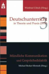 Mündliche Kommunikation und Gesprächsdidaktik - Michael Becker-Mrotzek (2012)