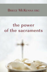 Power of the Sacraments - Briege McKenna (2009)
