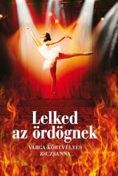 Varga-Körtvélyes Zsuzsanna: Lelked az ördögnek (2019)