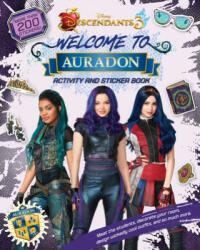 Welcome to Auradon: A Descendants 3 Sticker and Activity Book (ISBN: 9781368049559)
