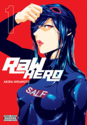 RaW Hero, Vol. 1 - Akira Hiramoto (ISBN: 9781975399245)